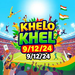 A vibrant and colorful poster for 'Khelo Bharat Khel Mahotsav 9/12/24'