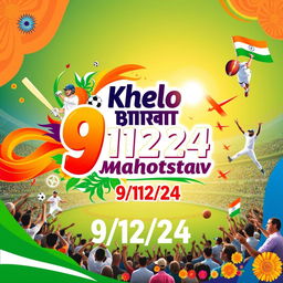 A vibrant and colorful poster for 'Khelo Bharat Khel Mahotsav 9/12/24'