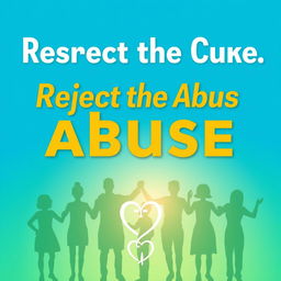 A motivational poster featuring the slogan 'Respect the Cure, Reject the Abuse' prominently displayed