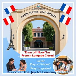 A promotional poster for French language classes at Amir Kabir University Language Center, featuring the entrance arch of Amir Kabir University as the central visual element