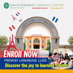A promotional poster for French language classes at Amir Kabir University Language Center, featuring the entrance arch of Amir Kabir University as the central visual element