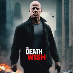 A high-resolution digital art image depicting a movie poster for 'Death Wish'