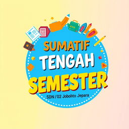 A vibrant and colorful design for a 'Twibbon' template for the Sumatif Tengah Semester event at SDN 02 Jobokuto Jepara for the academic year 2024/2025