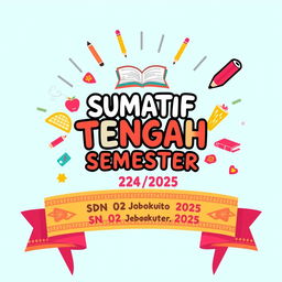 A vibrant and colorful design for a 'Twibbon' template for the Sumatif Tengah Semester event at SDN 02 Jobokuto Jepara for the academic year 2024/2025