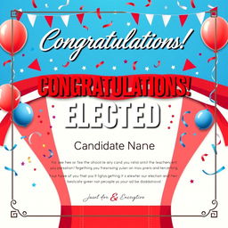 A celebratory election victory announcement template featuring a prominent headline that reads 'Congratulations!' and below it, the text 'Elected as [Position] - [Candidate Name]' in bold and eye-catching typography