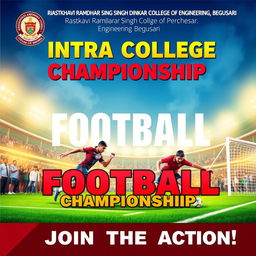 An energetic and vibrant intra-college sports banner for football, prominently featuring the name 'Rastkavi Ramdhari Singh Dinkar College of Engineering, Begusarai'