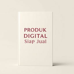 A minimalist digital product cover featuring the title 'Produk Digital Siap Jual' elegantly displayed