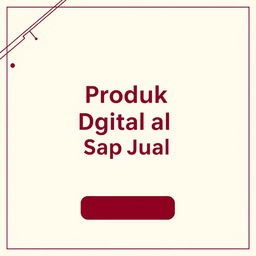 A modern digital product cover featuring the bold title 'Produk Digital Siap Jual' prominently displayed