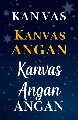 Book cover design for the novel titled 'Kanvas Angan'
