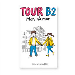 A simple and appealing book cover design for a teen book 'TOUR B2 Mon amour', featuring a light, cheerful background color such as soft pastel blue or light yellow