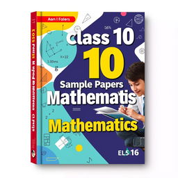 An engaging book cover design for Class 10 Sample Papers in Mathematics