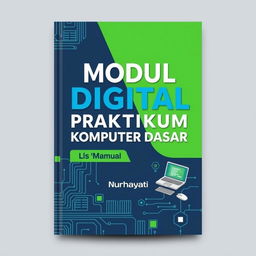 A book cover design for a manual titled "Modul Digital Praktikum Komputer Dasar", featuring a modern and sleek layout