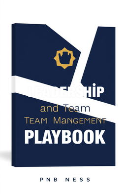 Aesthetic, eye-catching, minimal modern book cover for a book titled 'Leadership and Team Management Playbook'