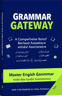 A book cover design titled "Grammar Gateway: English with Urdu Assistance"