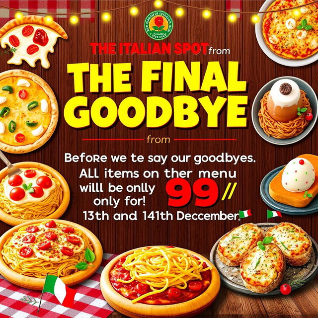 A vibrant and colorful poster titled "The Final Goodbye from THE ITALIAN SPOT"