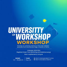 A captivating poster design for a workshop at the University of Tehran, prominently featuring a vivid blue theme