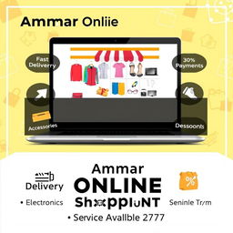 A visually appealing poster for 'Ammar Online Shopping Store'