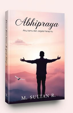 A poignant book cover design for 'Abhipraya: Aku, kamu, dan segala harapku' by M