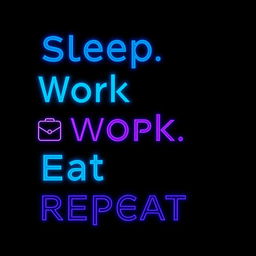 A dark themed wallpaper design featuring the phrase 'Sleep, Work, Eat, Repeat' in a modern, stylish font