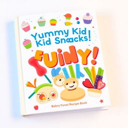 A colorful and playful book cover for a children's snacks recipe book