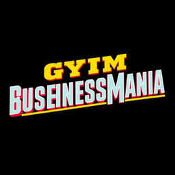 A retro-styled logo inspired by the classic WWF WrestleMania font featuring the text 'GYMBUSINESSMANIA'