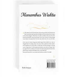 The back cover design for a book titled 'Menembus Waktu' by Rizki Sanjaya