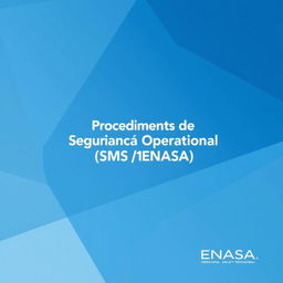 A professional and sleek cover design for an operational safety procedures manual titled 'Procedimentos de Segurança Operacional (SMS) ENASA'