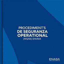 A professional and sleek cover design for an operational safety procedures manual titled 'Procedimentos de Segurança Operacional (SMS) ENASA'