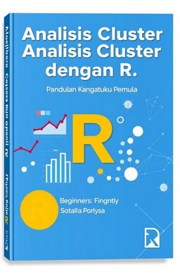 A professional book cover design for 'Analisis Cluster dengan R: Panduan Lengkap untuk Pemula'