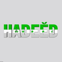 The word 'HADEƎD' prominently displayed and artistically styled using the green colors of the Syrian flag