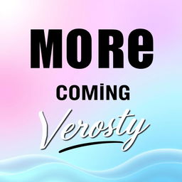 An aesthetically pleasing banner design featuring the text "More Coming Soon" prominently displayed in an elegant, modern font
