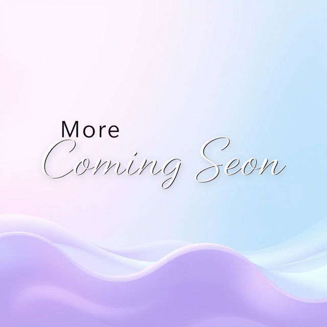 An aesthetically pleasing banner design featuring the text "More Coming Soon" prominently displayed in an elegant, modern font