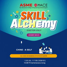 A vibrant poster design for an event titled 'Skill Alchemy' conducted by ASME MACE and Mar Athanesius College of Engineering, Kothamangalam