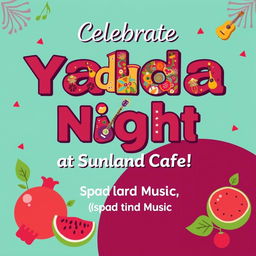 A vibrant, eye-catching Instagram story banner for Yalda Night celebration at Sunland Cafe