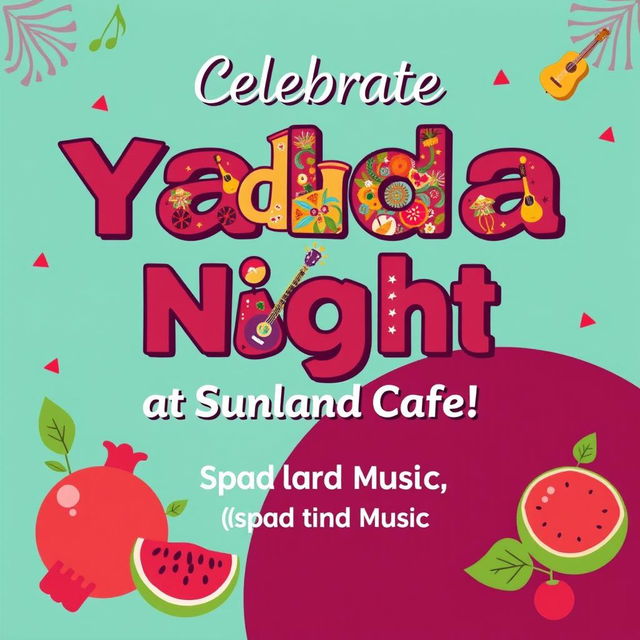 A vibrant, eye-catching Instagram story banner for Yalda Night celebration at Sunland Cafe