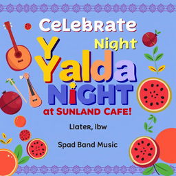 A vibrant, eye-catching Instagram story banner for Yalda Night celebration at Sunland Cafe