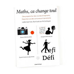 A book cover design for 'Maths, ça change tout' with the subtitle 'Des projets pour des cours ludiques et inspirants'