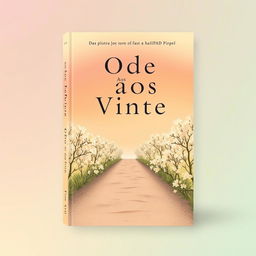 A book cover for 'Ode aos Vinte', exploring the journey of a 20-year-old girl