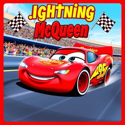 A vibrant and colorful poster featuring Lightning McQueen, the iconic red race car from the animated franchise 'Cars'
