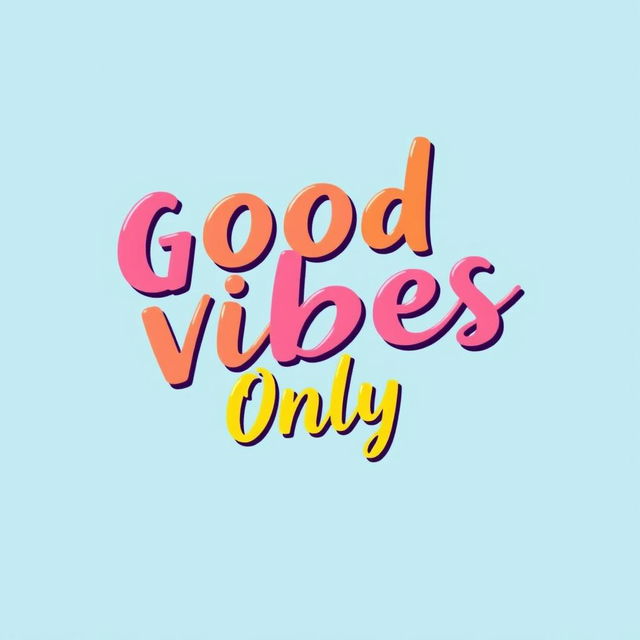 A trendy text design for a t-shirt featuring the phrase "Good Vibes Only" in a playful, hand-lettered font