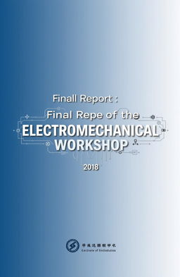 A modern and sleek cover design for the final report of an electromechanical workshop