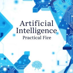 A cover page design titled 'Artificial Intelligence Practical File' prominently displayed in an elegant and modern font