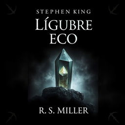 A dark and sinister book cover for 'Lúgubre Eco' by R