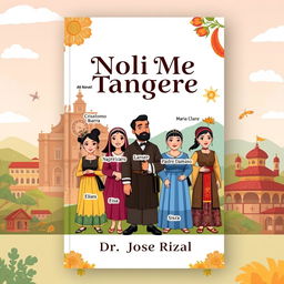 An A4 book cover design for the novel 'Noli Me Tangere' by Dr