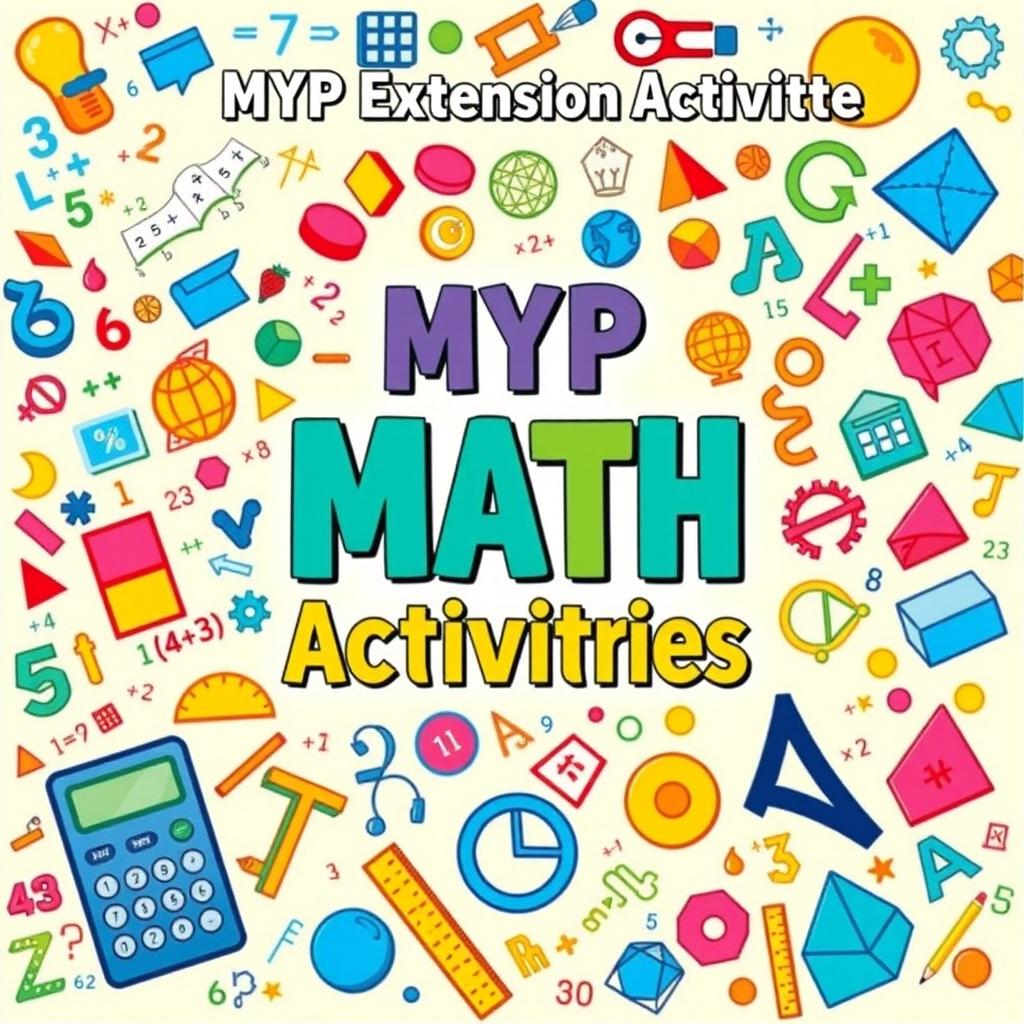 A detailed math workbook cover for MYP (Middle Years Programme) extension activities