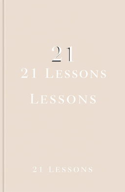 A minimalist book cover design for a book titled '21 Lessons'