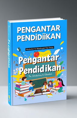 A visually striking book cover design for a book titled 'Pengantar Pendidikan' (Introduction to Education)