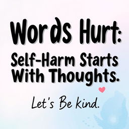 A powerful and impactful poster design featuring the text 'Words Hurt