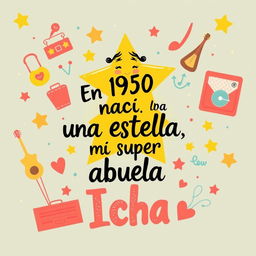A charming and colorful illustration highlighting a bright star representing the super grandma named Icha, born in 1950