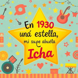 A charming and colorful illustration highlighting a bright star representing the super grandma named Icha, born in 1950